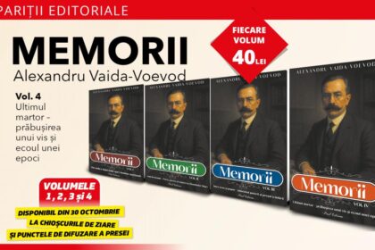 Memoriile lui Alexandru Vaida Voevod Vol 4 Ultimul martor caderea unui vis